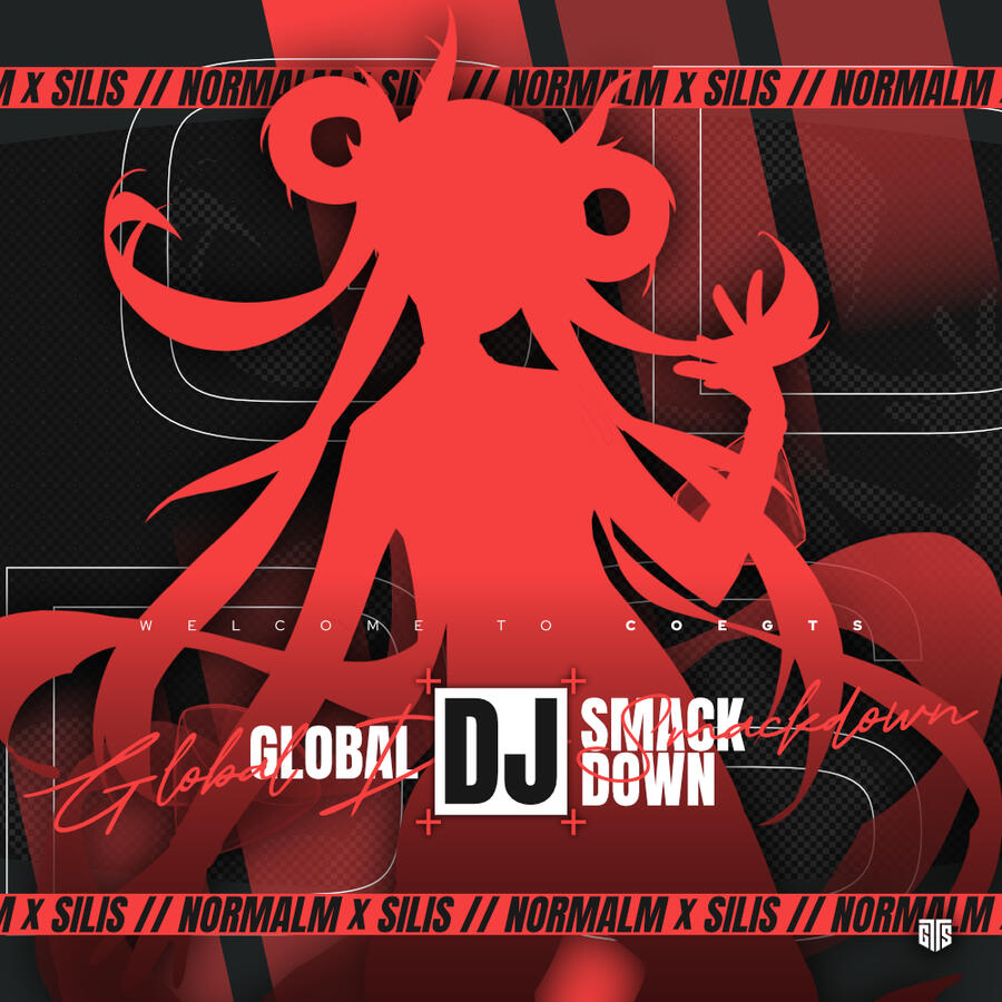 NormalM and SiLiS Global DJ Smackdown illust.: Hiro